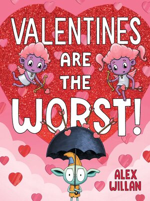 cover image of Valentines Are the Worst!
